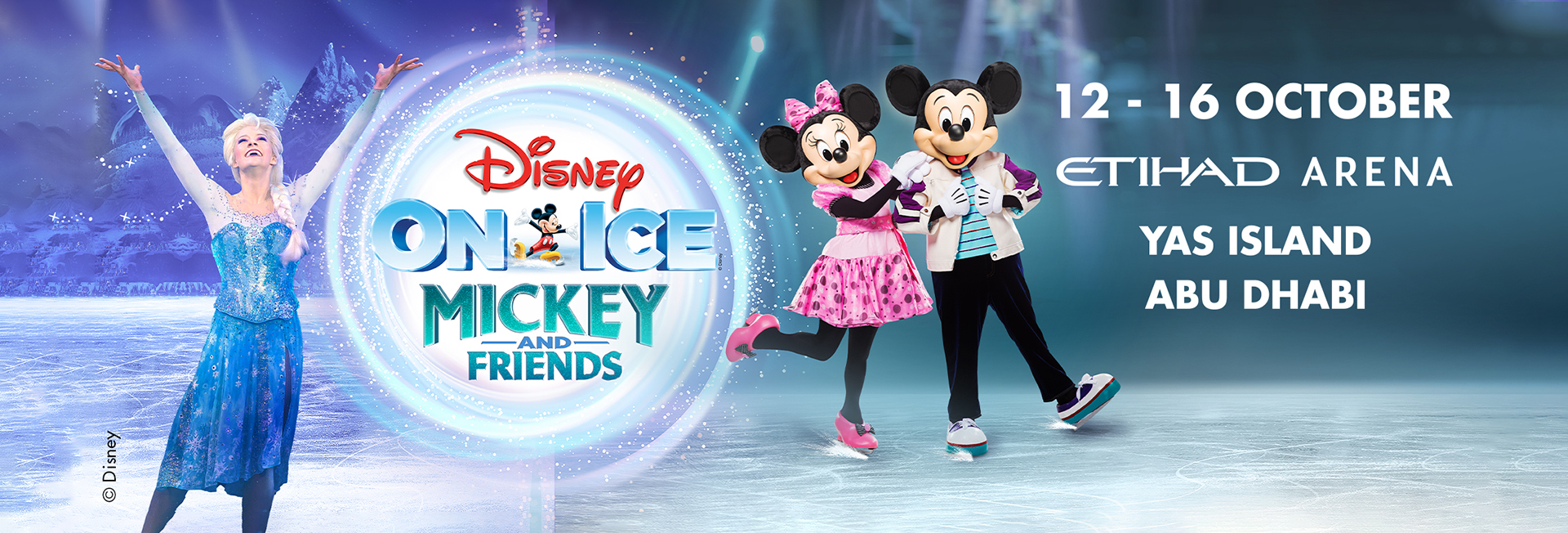 Disney on Ice presents Mickey and Friends - Etihad Arena, Yas Bay Waterfront